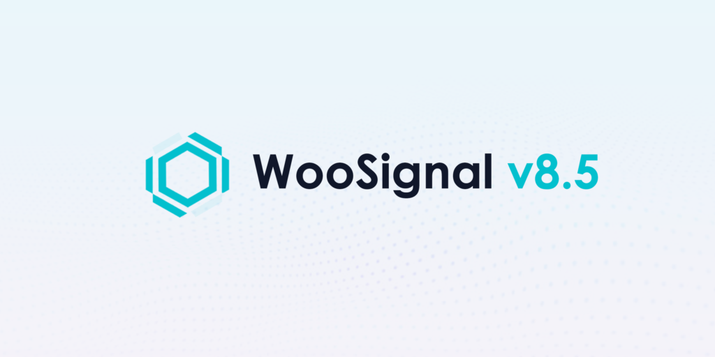 WooSignal v8.5